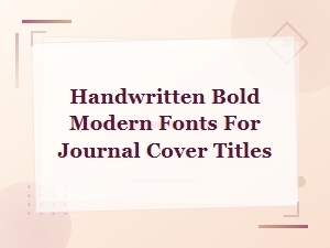 Bold Handwritten Fonts to Elevate Your Journal Covers